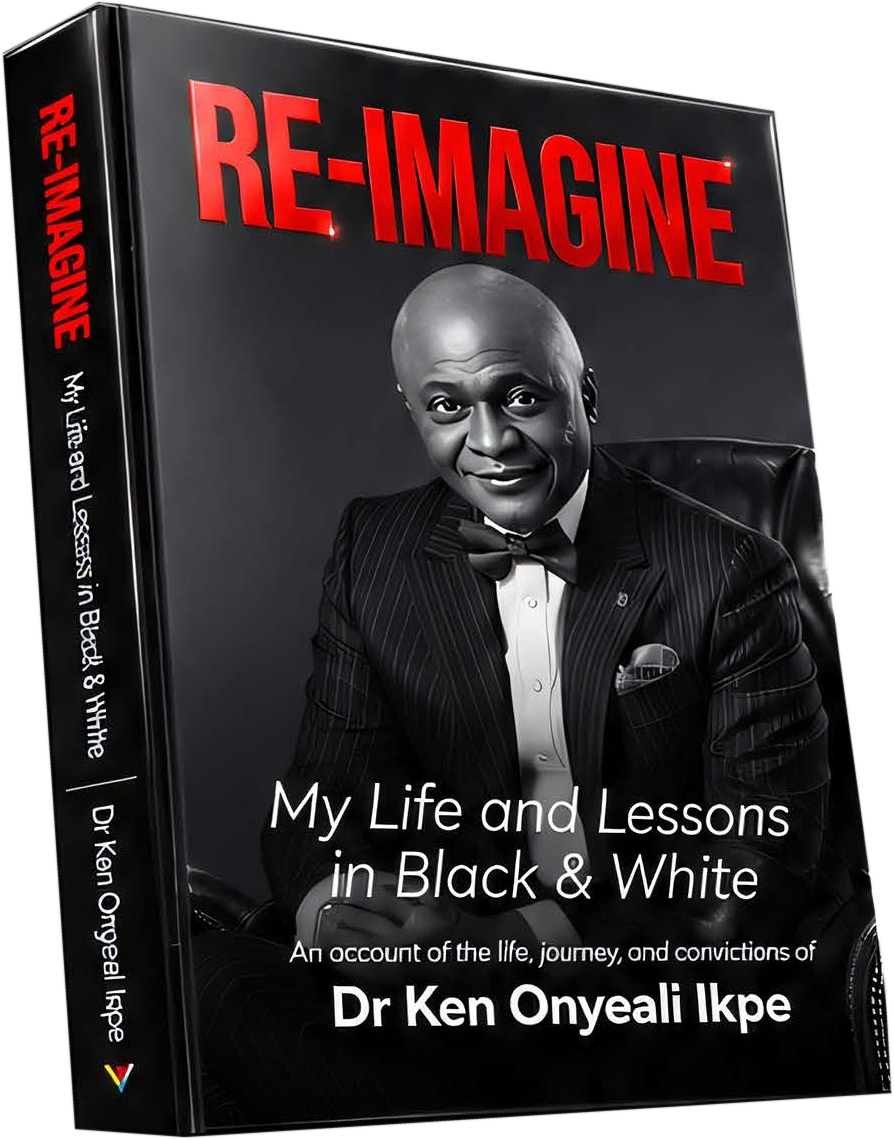 Cover of Re-Imagine: My Life and Lessons in Black and White by Dr Ken Onyeali Ikpe